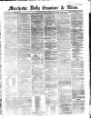 Manchester Daily Examiner & Times Saturday 25 May 1861 Page 1
