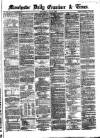Manchester Daily Examiner & Times Wednesday 03 July 1861 Page 1