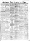 Manchester Daily Examiner & Times Wednesday 02 October 1861 Page 1