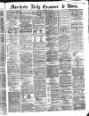 Manchester Daily Examiner & Times Monday 28 October 1861 Page 1