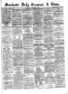Manchester Daily Examiner & Times Wednesday 06 November 1861 Page 1