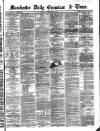 Manchester Daily Examiner & Times Tuesday 03 December 1861 Page 1