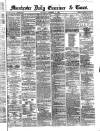 Manchester Daily Examiner & Times Saturday 14 December 1861 Page 1