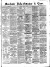 Manchester Daily Examiner & Times Tuesday 14 January 1862 Page 1