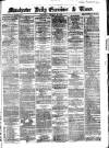 Manchester Daily Examiner & Times Wednesday 26 February 1862 Page 1