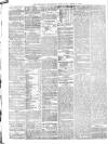 Manchester Daily Examiner & Times Friday 21 March 1862 Page 2