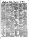 Manchester Daily Examiner & Times Saturday 29 March 1862 Page 1