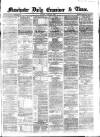 Manchester Daily Examiner & Times Monday 23 June 1862 Page 1