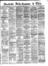 Manchester Daily Examiner & Times Monday 01 September 1862 Page 1