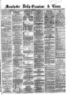 Manchester Daily Examiner & Times Wednesday 10 September 1862 Page 1