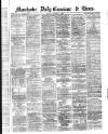 Manchester Daily Examiner & Times Friday 03 October 1862 Page 1