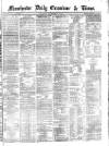 Manchester Daily Examiner & Times Saturday 13 December 1862 Page 1