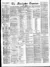 Manchester Daily Examiner & Times Thursday 05 February 1874 Page 1