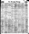 Manchester Daily Examiner & Times Friday 27 February 1874 Page 1