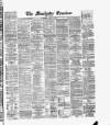 Manchester Daily Examiner & Times Saturday 01 August 1874 Page 1