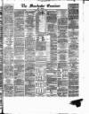 Manchester Daily Examiner & Times Saturday 29 May 1875 Page 1