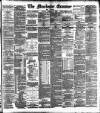 Manchester Daily Examiner & Times Monday 04 February 1889 Page 1