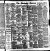 Manchester Daily Examiner & Times Thursday 02 May 1889 Page 1