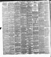 Manchester Daily Examiner & Times Friday 24 May 1889 Page 2