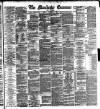 Manchester Daily Examiner & Times Friday 01 November 1889 Page 1