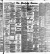 Manchester Daily Examiner & Times Thursday 14 November 1889 Page 1