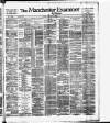 Manchester Daily Examiner & Times Friday 17 February 1893 Page 1