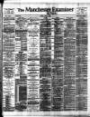 Manchester Daily Examiner & Times Friday 05 May 1893 Page 1