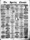 Sporting Chronicle Saturday 13 September 1879 Page 1