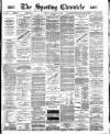 Sporting Chronicle Tuesday 28 February 1888 Page 1
