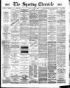 Sporting Chronicle Tuesday 06 March 1888 Page 1