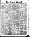 Sporting Chronicle Tuesday 08 May 1888 Page 1