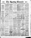 Sporting Chronicle Friday 25 May 1888 Page 1