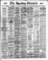 Sporting Chronicle Saturday 23 February 1889 Page 1