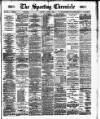 Sporting Chronicle Saturday 02 March 1889 Page 1