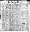 Sporting Chronicle Saturday 20 April 1889 Page 1