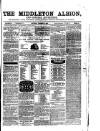 Middleton Albion Saturday 06 February 1858 Page 1