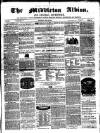 Middleton Albion Saturday 29 May 1858 Page 1