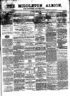 Middleton Albion Saturday 05 March 1864 Page 1