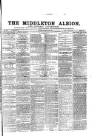 Middleton Albion Saturday 25 March 1865 Page 1