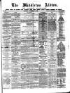 Middleton Albion Saturday 10 November 1866 Page 1