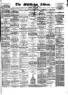 Middleton Albion Saturday 08 November 1879 Page 1