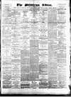 Middleton Albion Saturday 12 February 1881 Page 1