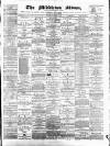 Middleton Albion Saturday 27 October 1883 Page 1