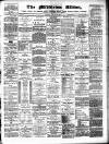 Middleton Albion Saturday 29 January 1887 Page 1