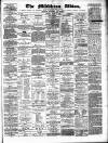 Middleton Albion Saturday 26 March 1887 Page 1