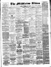 Middleton Albion Saturday 30 May 1891 Page 1