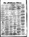 Middleton Albion Saturday 20 January 1894 Page 1