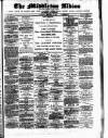 Middleton Albion Saturday 10 February 1894 Page 1