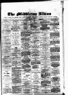 Middleton Albion Saturday 18 August 1894 Page 1