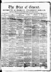 Star of Gwent Saturday 30 June 1855 Page 1